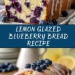 Blueberry Bread with Lemon Glaze Recipe