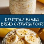 Banana Bread Overnight Oats Recipe