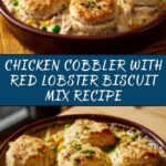 Chicken Cobbler with Red Lobster Biscuit Mix Recipe