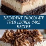 Chocolate Tres Leches Cake Dream Recipe