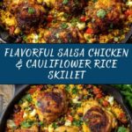 Salsa Chicken and Cauliflower Rice Skillet Recipe