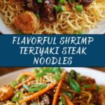 Shrimp Teriyaki Steak Noodles Recipe