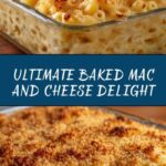 Best Homemade Baked Mac and Cheese Recipe