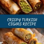 Turkish Cigars Recipe