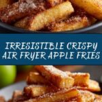 Crispy Air Fryer Apple Fries Recipe