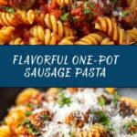 One-Pot Sausage Pasta Recipe