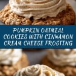 Pumpkin Oatmeal Cookies with Cinnamon Cream Cheese Frosting Recipe