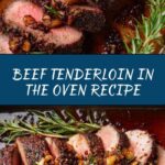 Beef Tenderloin in the Oven Recipe