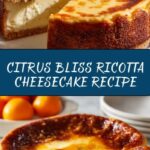 Orange or Clementine Ricotta Cheesecake Recipe