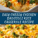 Easy Cheesy Chicken Broccoli Rice Casserole Recipe