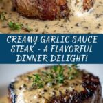 Creamy Garlic Sauce Steak Recipe