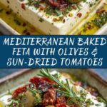 Baked Feta with Olives and Sun-Dried Tomatoes Recipe