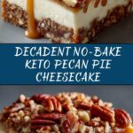 No-Bake Keto Pecan Pie Cheesecake Recipe