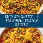 Taco Spaghetti Recipe