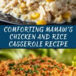 Mamaw’s Chicken and Rice Casserole Recipe