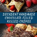 Handmade Chocolate-Filled Rolled Crêpes Recipe