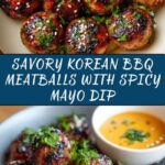 Korean BBQ Meatballs with Spicy Mayo Dip Recipe