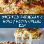 Whipped Parmesan & Honey Pecan Cheese Dip Recipe
