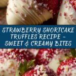 Strawberry Shortcake Truffles Recipe