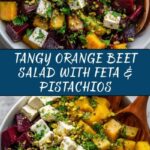 Orange Beet Salad with Feta and Pistachios Recipe