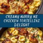 Marry Me Chicken Tortellini Recipe