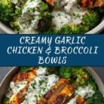Grilled Chicken & Broccoli Bowls with Creamy Garlic Sauce Recipe