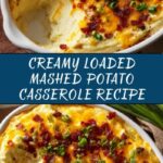 Loaded Mashed Potatoes Casserole: The Ultimate Comfort Food Recipe