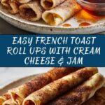 French Toast Roll Ups: Easy Recipe & Delicious Variations Recipe