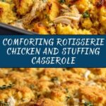 Rotisserie Chicken and Stuffing Casserole Recipe
