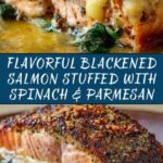 Blackened Salmon Stuffed with Spinach & Parmesan Recipe