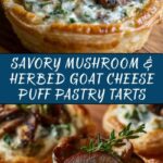 Mushroom, Shallot, and Herbed Goat Cheese Tarts Recipe