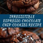 Decadent Espresso Chocolate Chip Cookies Recipe