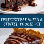 Gooey Nutella-Stuffed Cookie Pie Recipe