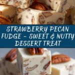 Strawberry Pecan Fudge Recipe