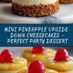 Mini Pineapple Upside-Down Cheesecakes Recipe
