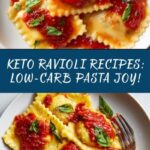 Delicious Keto Ravioli Recipes for Low-Carb Pasta Lovers Recipe
