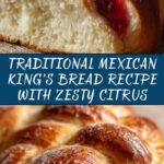 Mexican King’s Bread Recipe