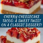 Cherry Cheesecake Tacos Recipe