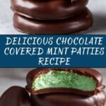 Chocolate Covered Mint Patties Recipe