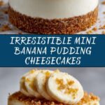 Mini Banana Pudding Cheesecakes Recipe