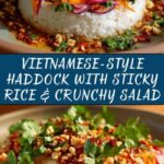 Vietnamese-Style Haddock with Sticky Rice and Crunchy Salad Recipe