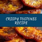 Tostones Recipe
