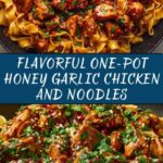 One-Pot Honey Garlic Chicken and Noodles Recipe
