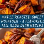 Maple Roasted Sweet Potatoes Recipe
