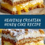 Layered Honey Cake: Croatian Medena Pita Recipe