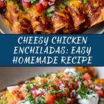 Homemade Easy Chicken Enchiladas with Cheesy Sauce Recipe
