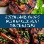 Lamb Chops with Garlic Mint Sauce Recipe