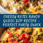 Irresistible Cheesy Rotel Ranch Queso: The Ultimate Dish Recipe