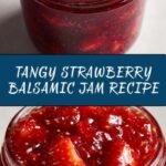 Strawberry Balsamic Jam Recipe